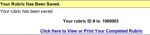 This is an image of the confirmation that the rubric has been saved and assigned the id number 1000003.