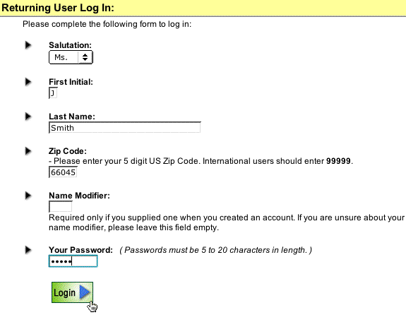 This is an image showing the returning user log in.  It depicts that Ms. J Smith with the zip code 66045 and the password ***** is logging in.